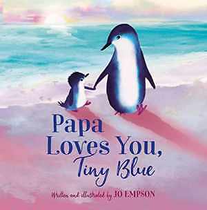 Papa Loves You, Tiny Blue – Hardcover, by Empson Jo – Good