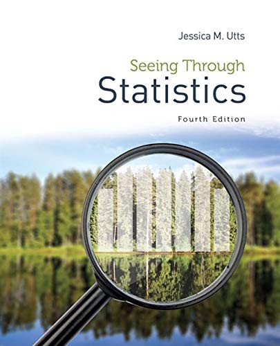 SEEING THROUGH STATISTICS By Jessica M. Utts *Excellent Condition*