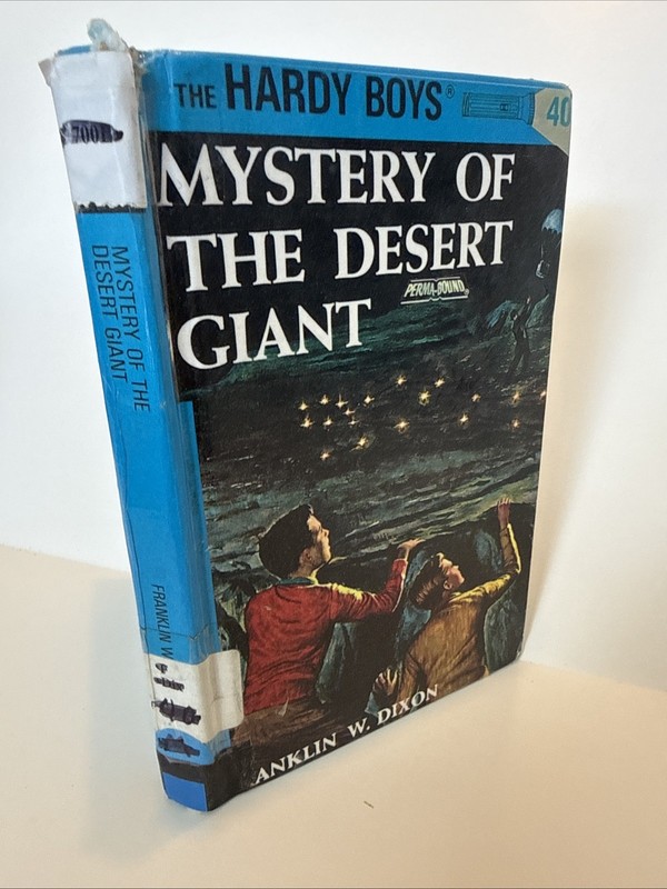 The Hardy Boys Ser.: Book 40: Mystery of the Desert Giant by Franklin W. Dixon