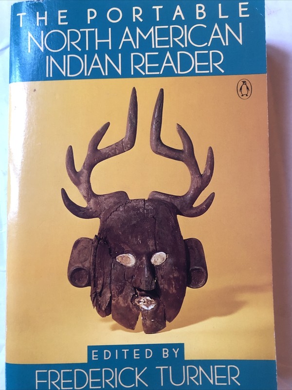 The Portable North American Reader.  Myths, Poetry, Oratory.