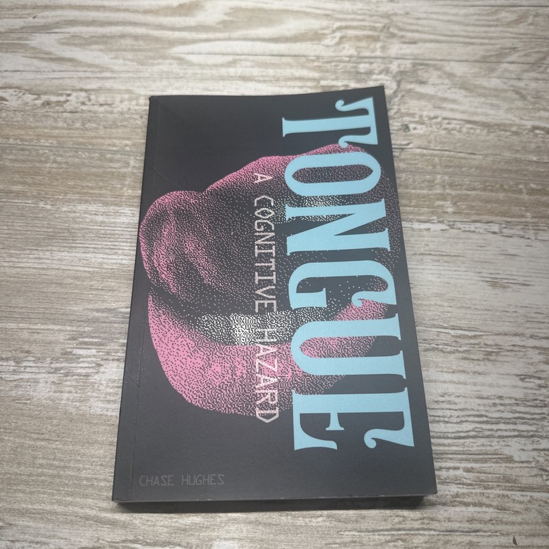 Tongue: A Cognitive Hazard Hughes, Chase paperback Used Condition