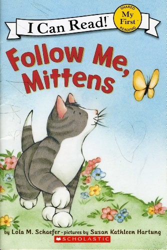 Follow Me, Mittens (I can Read!)