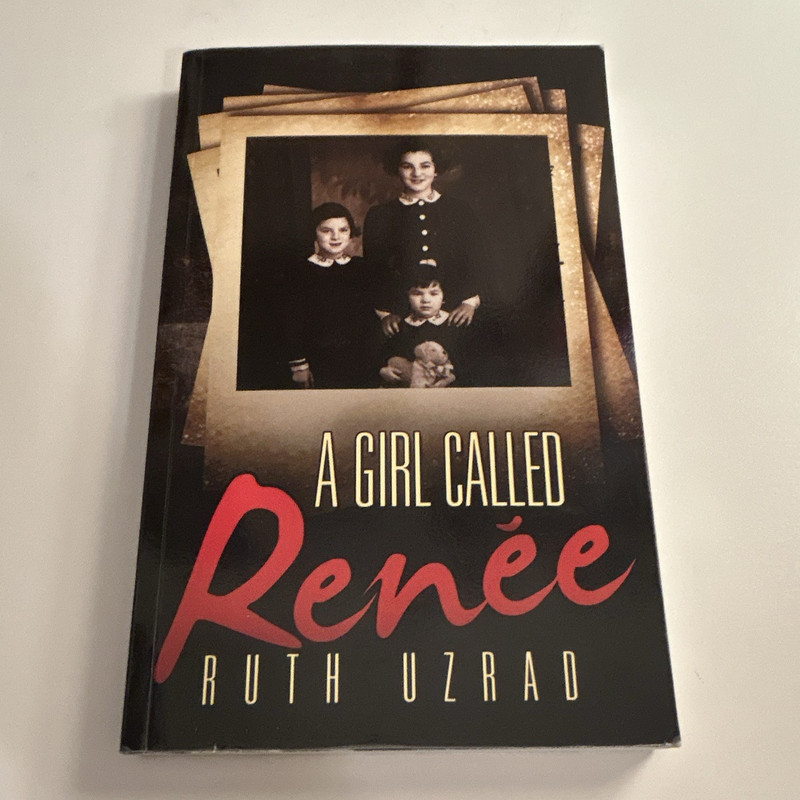 Ruth Uzrad A Girl Called Renee 2017 Trade Paperback Autobiography Memoir