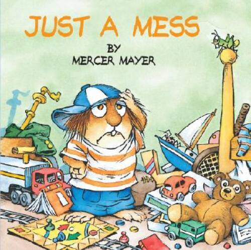 Just a Mess (Little Critter) (Look-Look) – Paperback By Mayer, Mercer – GOOD