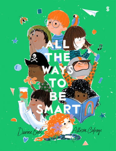 All the Ways to be Smart – Hardcover By Bell, Davina – VERY GOOD