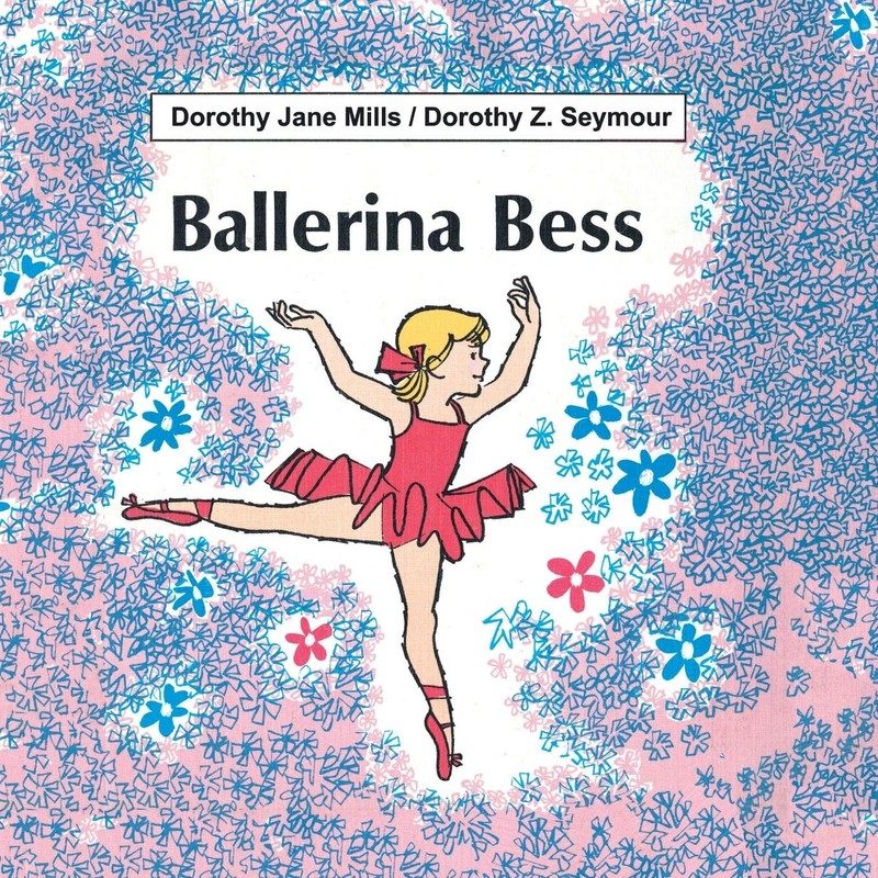Ballerina Bess – paperback Dorothy Jane Mills