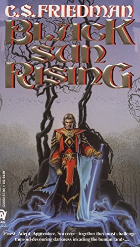 Black Sun Rising (The Coldfire Trilogy, Book 1) by Friedman, C.S.