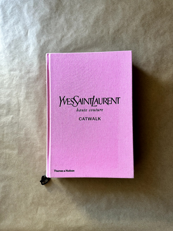 Yves Saint Laurent: Haute Couture Catwalk – Hardcover – Fashion Runway Archive