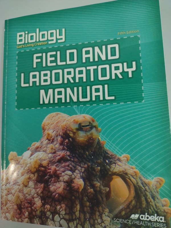 Abeka Biology Field and Laboratory Manual, Fifth Edition, Current Science 10th