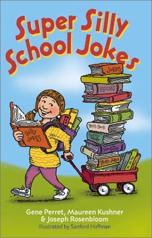 SUPER SILLY SCHOOL JOKES By Gene Perret & Joseph Rosenbloom **Mint Condition**