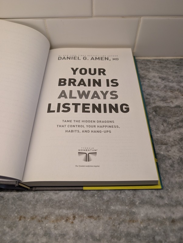 Your Brain Is Always Listening, Daniel G Amen MD, HardCover Mental Health, NEW gallery