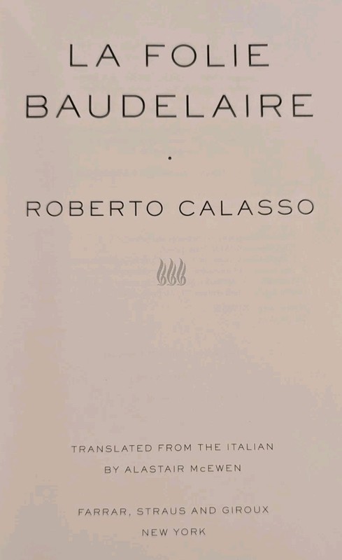 La Folie Baudelaire by Calasso, Roberto gallery