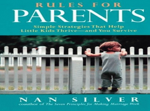 Rules For Parents: Simple Strategies Th…, Silver, Nan