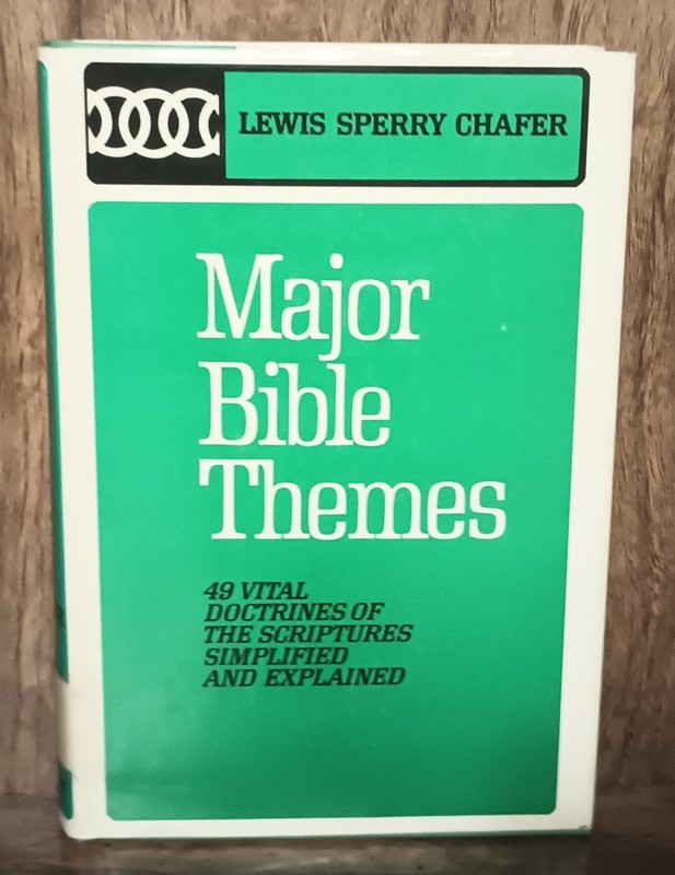Major Bible Themes by Lewis Sperry Chafer
