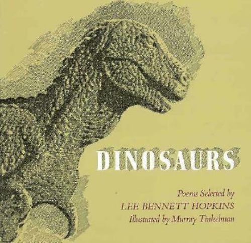 Dinosaurs by Lee Bennett Hopkins