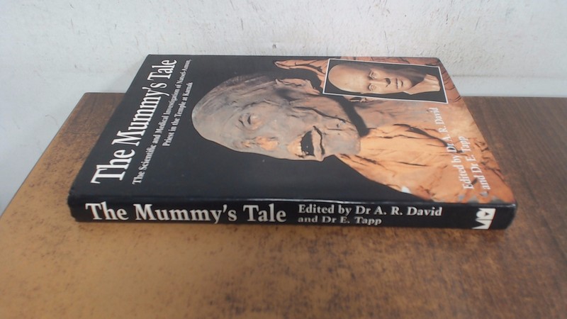The Mummys Tale: The Scientific and Medical Investigation of Nats