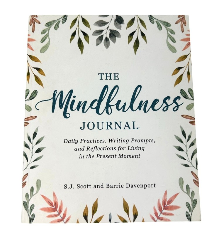 The Mindfulness Journal Paperback 52 Week Prompts Writing Scott Davenport READ