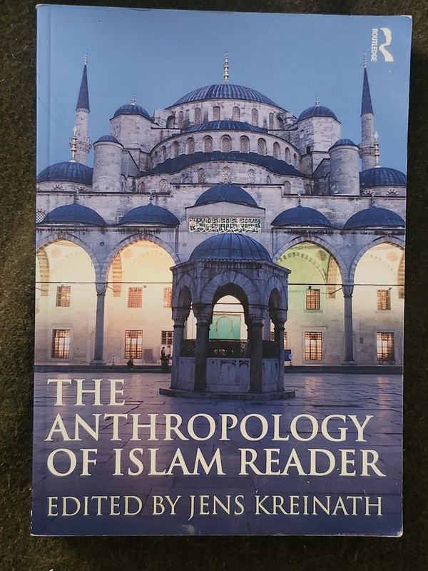 The Anthropology of Islam Reader