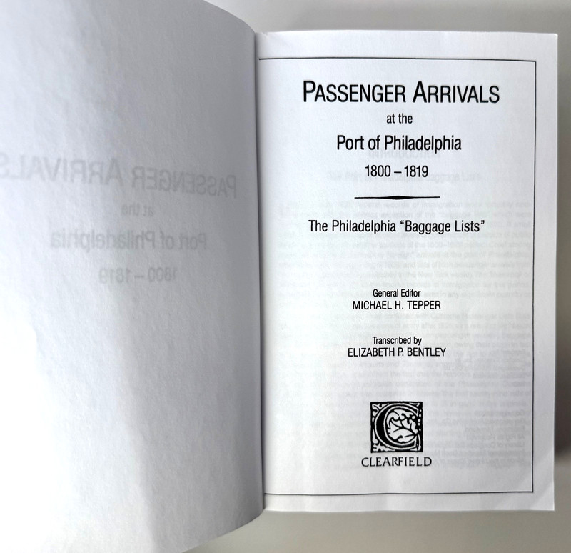 Passenger Arrivals at the Port of Philadelphia 1800-1819, Tepper, 2003 Softcover gallery
