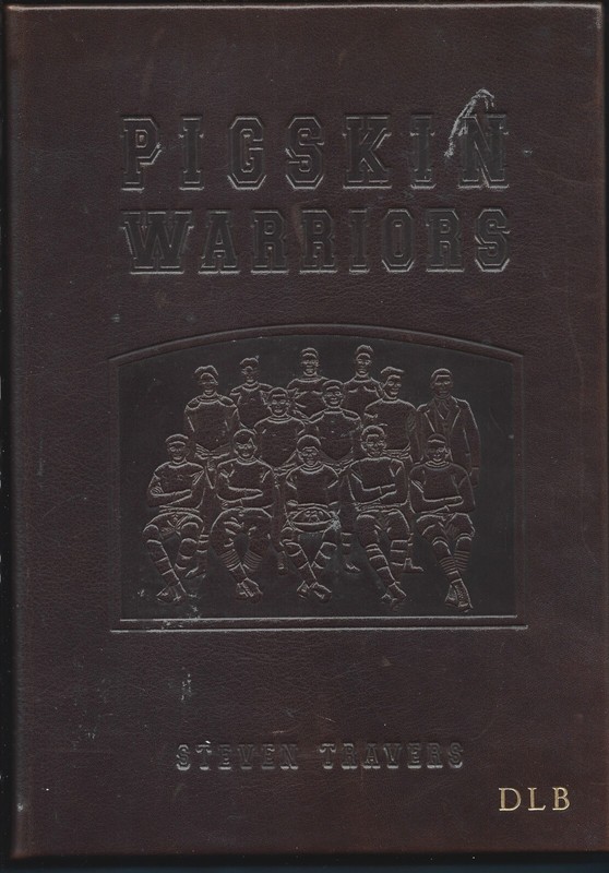 Embossed Leather Bound Pigskin Warriors HB 2009-Steven Travers-325 pages