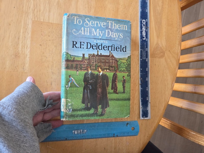 To Serve Them All My Days by R. F. Delderfield – 1972 Simon & Schuster Hardcover