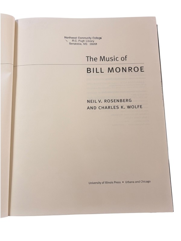 The Music of Bill Monroe Rosenberg Wolfe 2007 First Printing Bluegrass Biography gallery