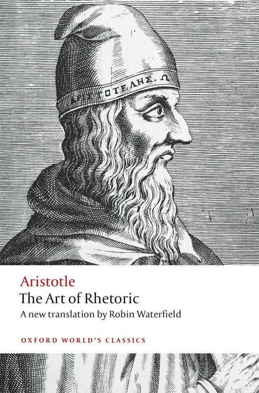 The Art of Rhetoric (Oxford World’s Classics)