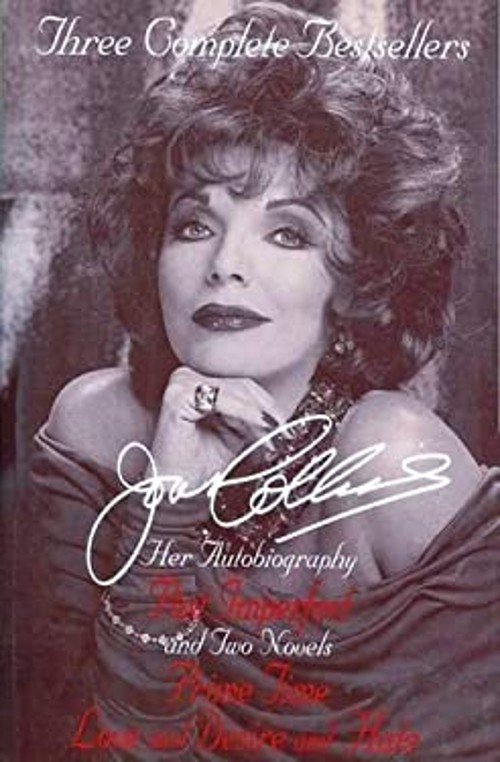 Joan Collins : Her Autobiography and Two Complete Novels Hardcove