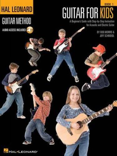 Guitar for Kids for Ages 5-9 (Hal Leonard Guitar Method (Songbooks)) Bk/o – GOOD