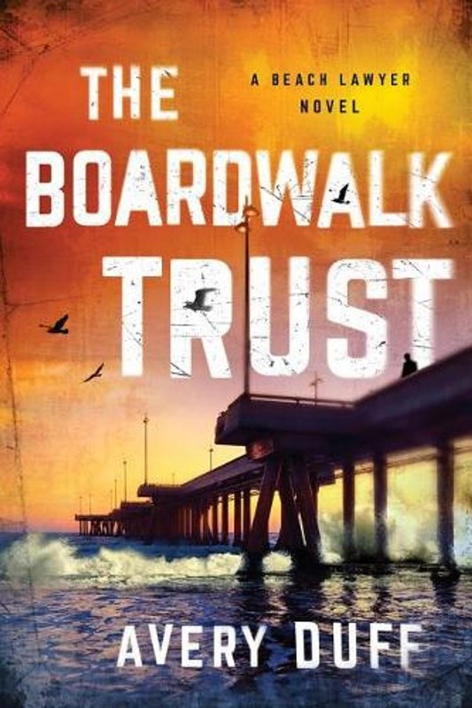 The Boardwalk Trust by Avery Duff (English) Paperback Book