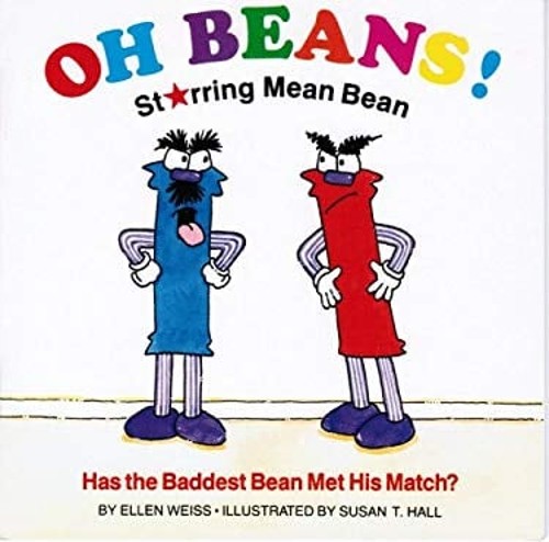 Oh Beans! Starring Mean Bean Paperback Ellen Weiss