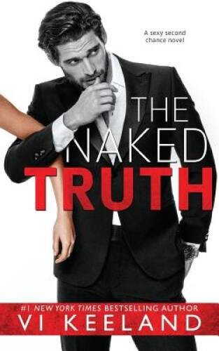 The Naked Truth – Paperback By Keeland, Vi – VERY GOOD