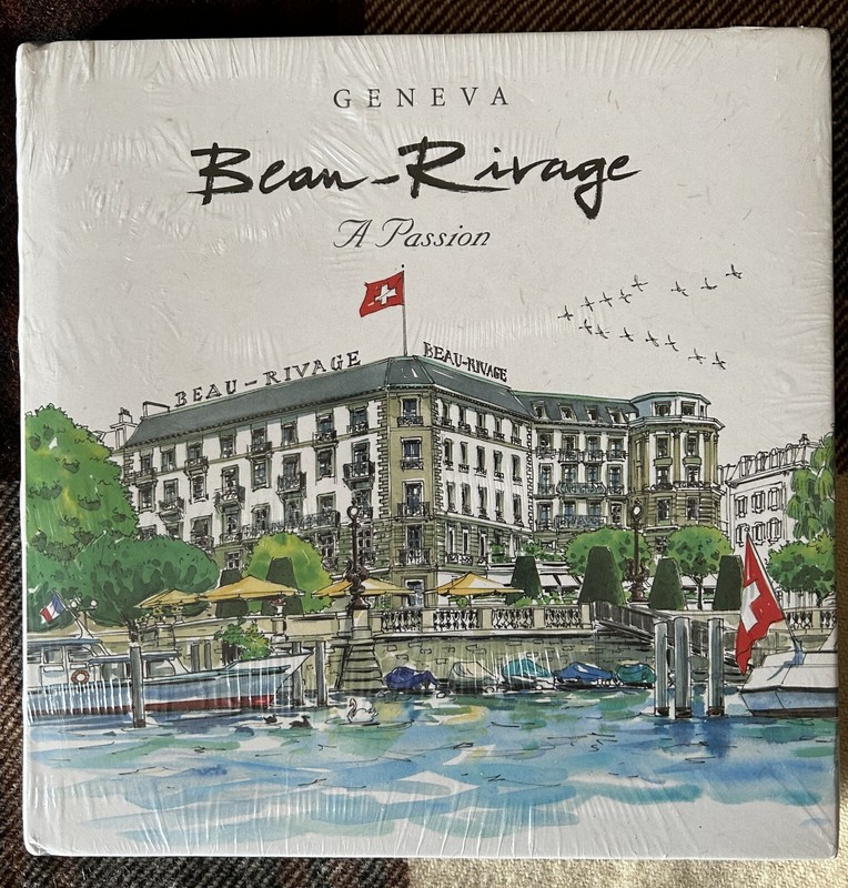 Geneva Beau-Rivage: Passion Anonymous Privately Published HC/DJ New Rare Sealed