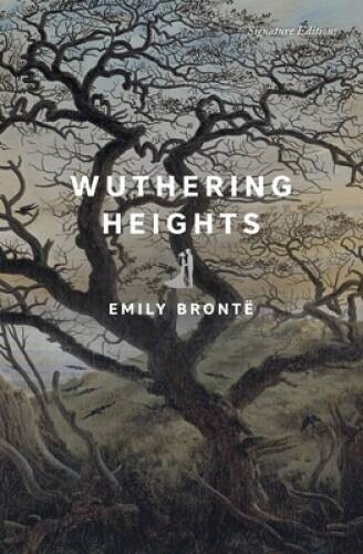 Wuthering Heights (Signature Classics) – Paperback By Bronte, Emily – GOOD