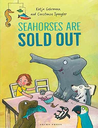 Seahorses Are Sold Out – Hardcover, by Spengler Constanze – Very Good