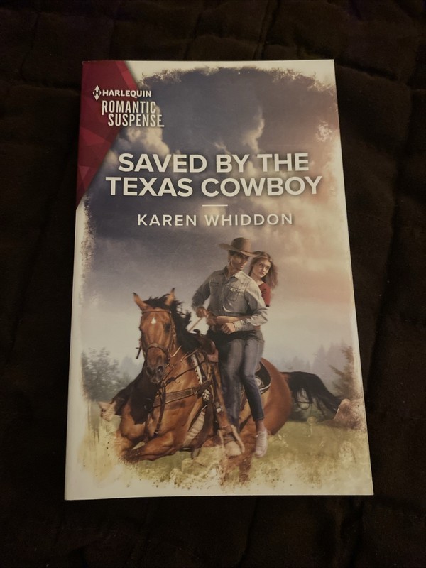Saved By The Texas Cowboy Written By Karen Whiddon 281 Pages