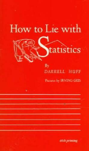 How to Lie with Statistics – Paperback By Huff, Darrell – ACCEPTABLE