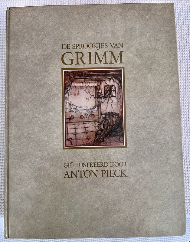 Grimm’s Fairy Tales Dutch Language Edition Anton Pieck De Sprookjes Van Grimm
