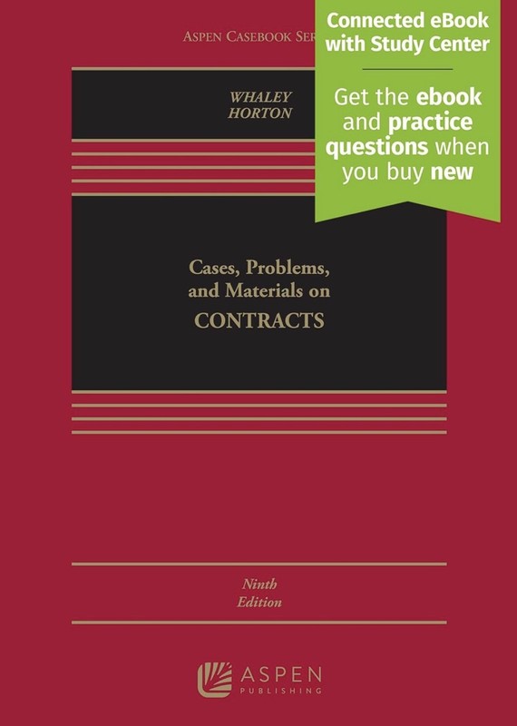 CONNECTED EBOOK ONLY- Cases Problems and Materials on Contracts by Whaley 9th Ed