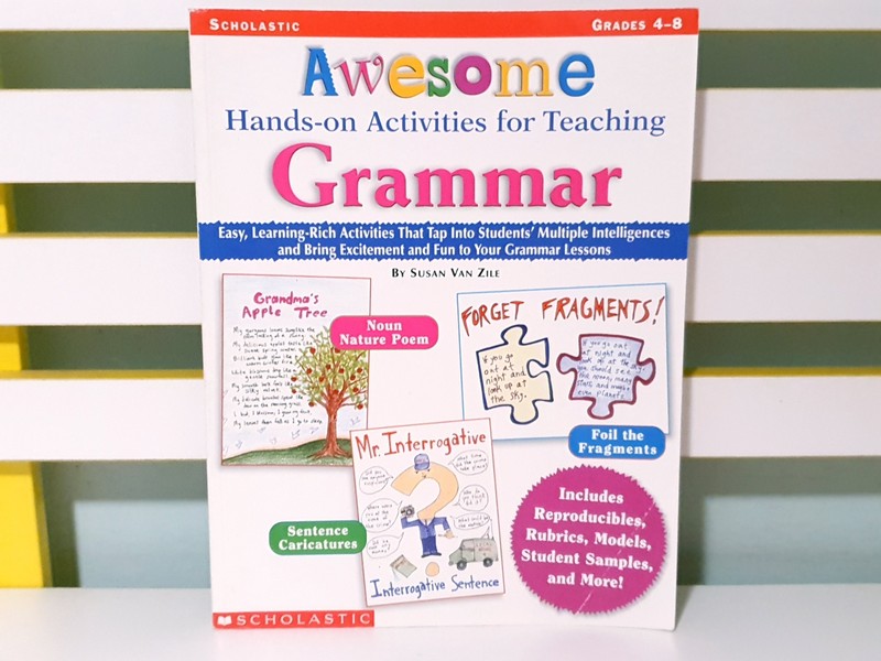 Awesome Hands-On Activities for Teaching Grammar: Grades 4-8! PB Book