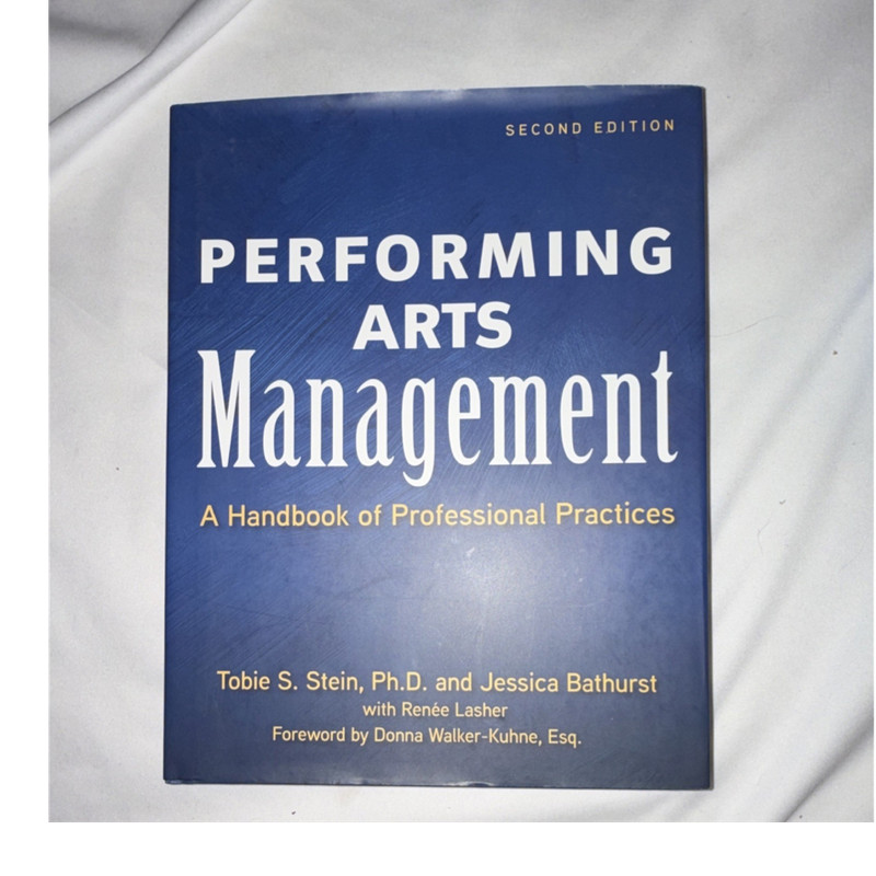 Performing Arts Management Handbook Stein Bathurst Lasher 2nd Ed Hardcover