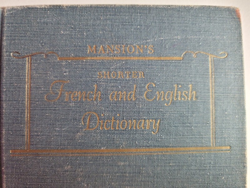 Mansion’s Shorter French and English Dictionary