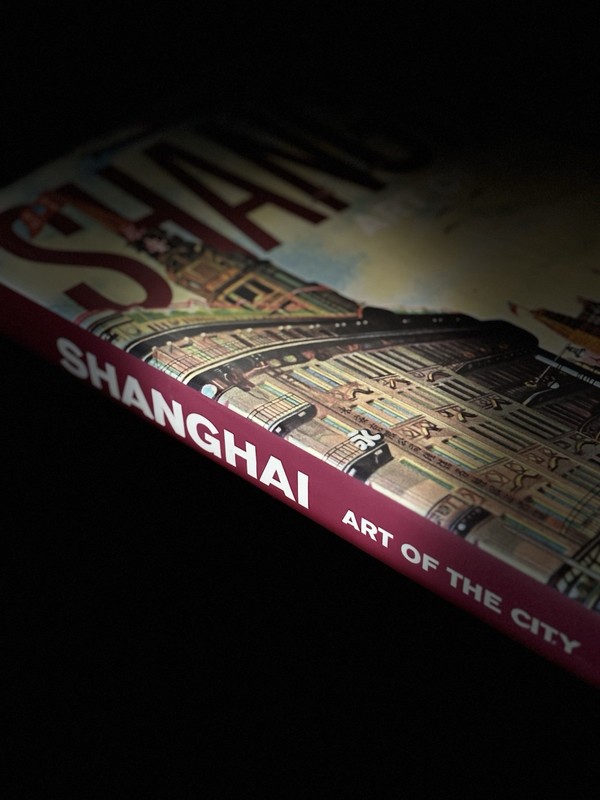 Shanghai -Art Of The City, Excellent Coffee Table Book, Asian Art & Culture
