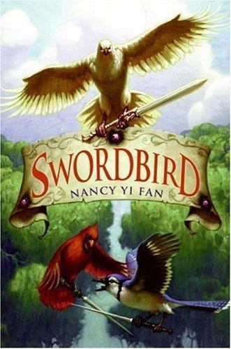 Swordbird – 9780061130991, hardcover, Nancy Yi Fan