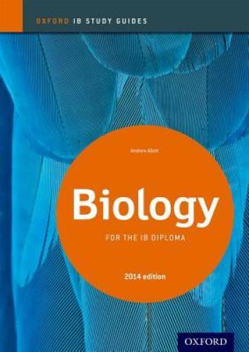 IB Biology Study Guide: 2014 edition: Oxford IB Diploma Program – GOOD