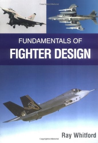 FUNDAMENTALS OF FIGHTER DESIGN By Ray Whitford