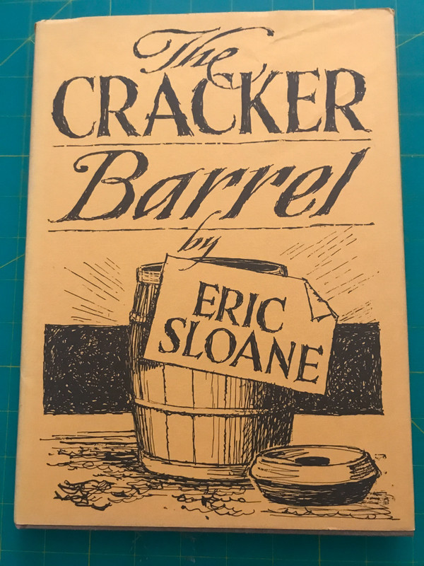 The Cracker Barrel SIGNED by Eric Sloane 1967 Third Printing