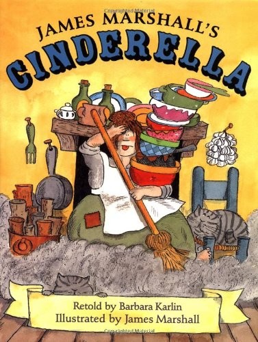 James Marshall’s Cinderella – hardcover Marshall, James|Karlin, Barbara