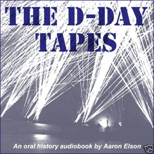The D-Day Tapes: 7 World War II interviews on 11 CDs, Normandy, Slapton Sands