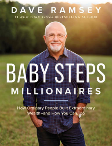 Baby Steps Millionaires: How Ordinary People Built Extraordinary Wea – VERY GOOD